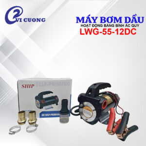 MÁY BƠM DẦU SHIP LWG-12DC