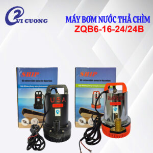 MÁY BƠM NƯỚC CHẠY ĐIỆN SHIP ZQB6-16-24