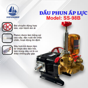 Đầu Phun Áp Lực Piston Sứ SUPER SHIP SS-98B